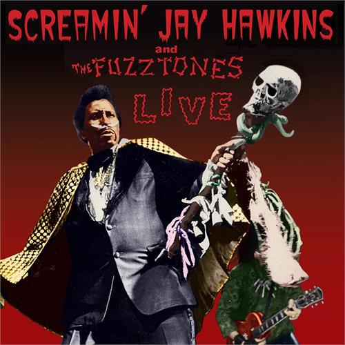 Screamin' Jay Hawkins & the Fuzztones Live (LP)